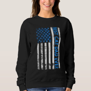 Best Cat Dad Ever American Flag Daddy Father's Day Sweatshirt