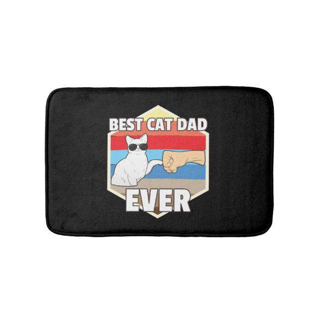 Best Cat Dad Ever Cat Dad Cats Daddy Bath Mat (Front)