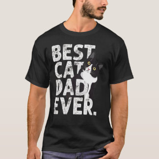 Best Cat Dad Ever   Cat Daddy Father Day  3 T-Shirt
