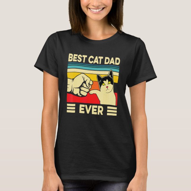 Best Cat Dad Ever  Cat Daddy Father Day T-Shirt (Front)