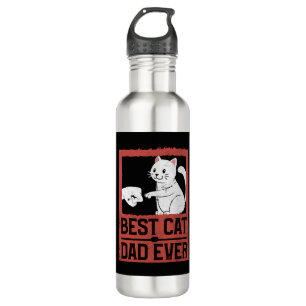 Best Cat Dad Ever Cat Daddy Purr Lover Father's 710 Ml Water Bottle