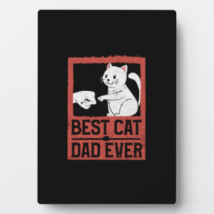 Best Cat Dad Ever Cat Daddy Purr Lover Father's Plaque