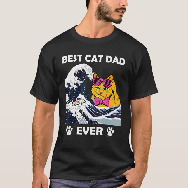 Best Cat Dad Ever  Cat Daddy T-Shirt (Front)