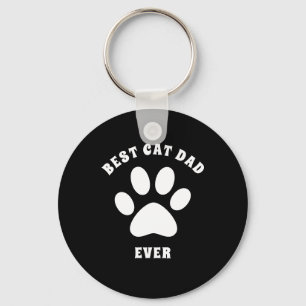 Best Cat Dad Ever Custom Text Personalised Key Ring