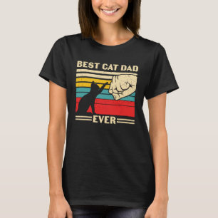 Best Cat Dad Ever   Cute Cat Owner Cat  Cat Daddy T-Shirt