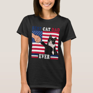 Best Cat Dad Ever Daddy Father's Day Father Saying T-Shirt