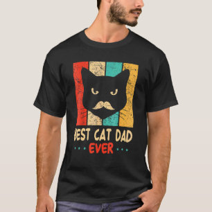 Best Cat Dad Ever Daddy Father's Day  Retro Dad Jo T-Shirt