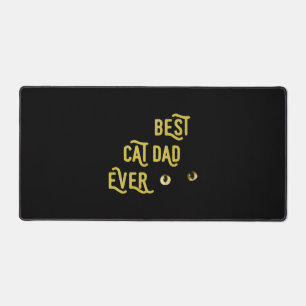 Best Cat Dad Ever Desk Mat