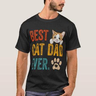 Best Cat Dad Ever Father Father's Day Cat Daddy T-Shirt