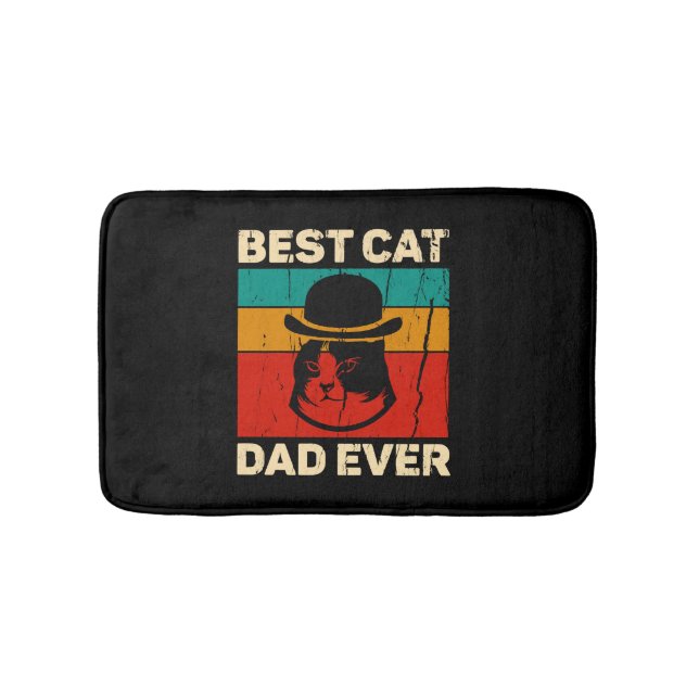 Best Cat Dad Ever Father s Day Gift Bath Mat (Front)