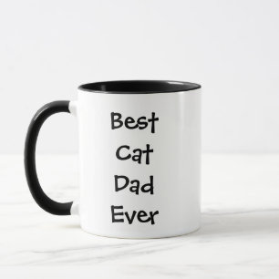 Best Cat DaD Ever Fun Quote Mug