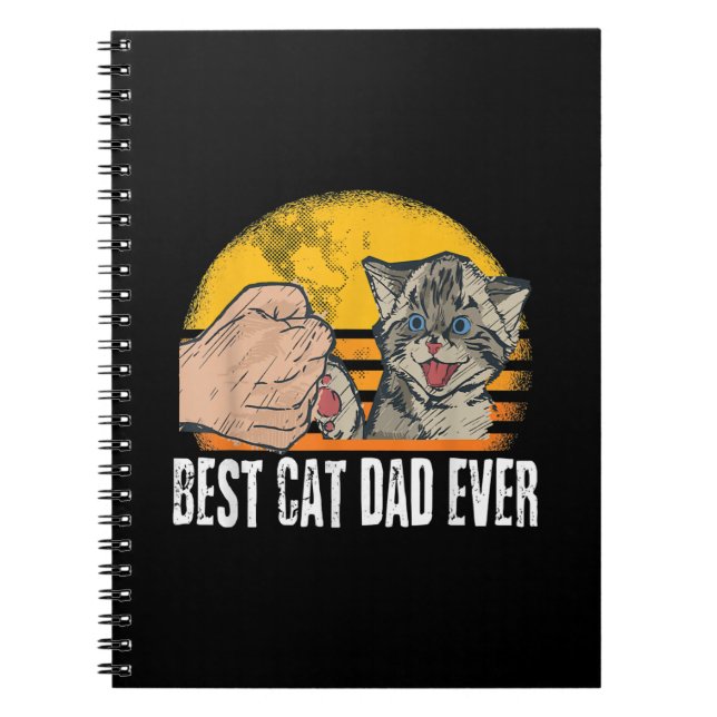 Best Cat Dad Ever | Funny Cat Daddy Father Gift Notebook (Front)