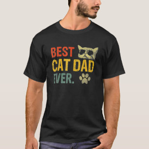 Best Cat Dad Ever Funny Cat Daddy Fathers Day Vint T-Shirt