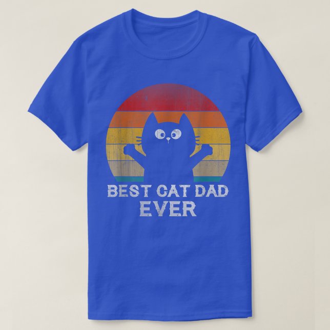Best Cat Dad Ever Funny Cat Gifts Father's Day T-S T-Shirt (Design Front)
