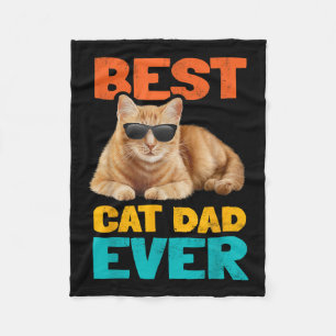 Best Cat Dad Ever Funny Cat Owner Tabby Birthday F Fleece Blanket