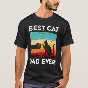 Best Cat Dad Ever Funny Cat T-Shirt