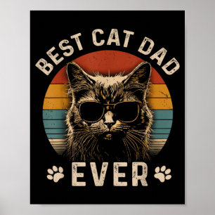 Best Cat Dad Ever Funny for Men Papa Daddy Women Poster