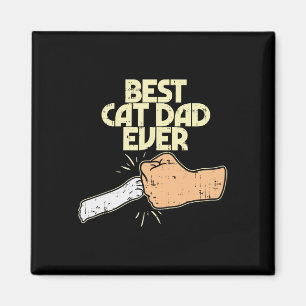 Best Cat Dad Ever Funny Kitten Pet Lover Owner Dad Magnet