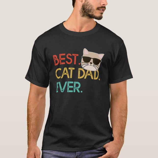 Best Cat Dad Ever Great Cat Daddy Cat T-Shirt (Front)