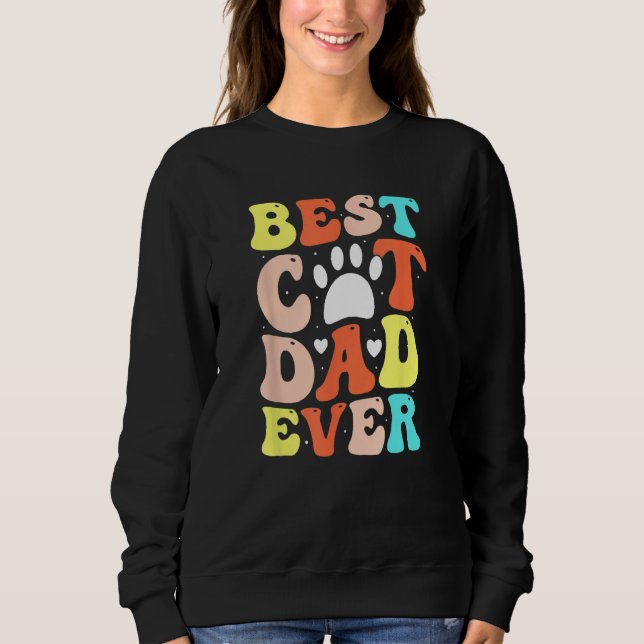 Best Cat Dad Ever Happy Father Day 2023 Retro Groo Sweatshirt (Front)