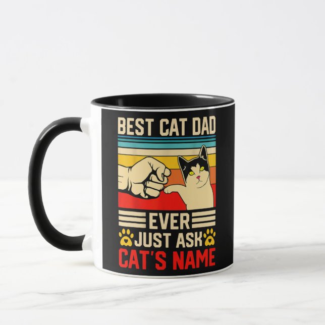 Best Cat Dad Ever Just Ask Cat's Name Happy Mug (Left)