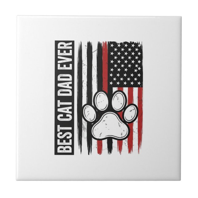 Best Cat Dad Ever Patriotic Paw Flag Design_1 Ceramic Tile (Front)