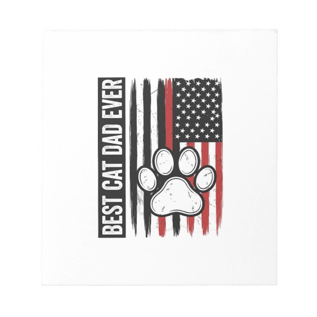 Best Cat Dad Ever Patriotic Paw Flag Design_1 Notepad (Front)