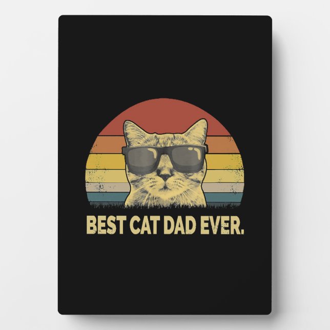 Best Cat Dad Ever           Plaque (Front)
