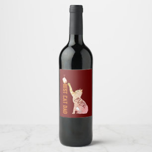 Best Cat Dad, Ever (really) Wine Label