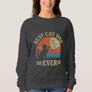 Best Cat Dad Ever Retro Fist Bump Funny Pet Lover  Sweatshirt