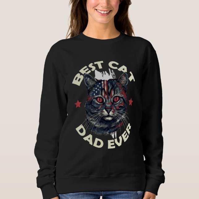Best Cat Dad Ever Sweatshirt (Front)