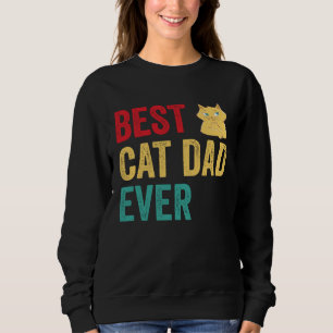 Best Cat Dad Ever Sweatshirt
