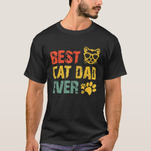 Best Cat Dad Ever T- Cat Daddy Father Day T-Shirt