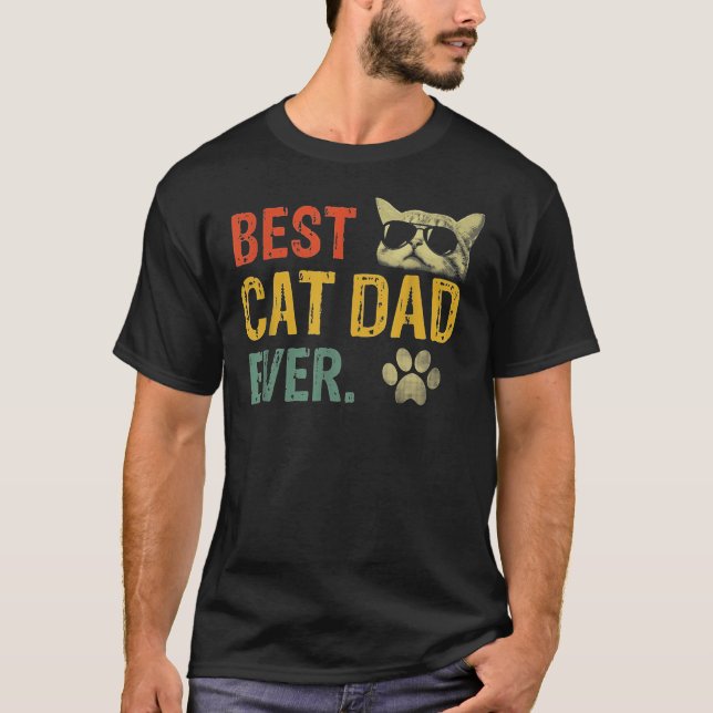 Best cat dad ever T-Shirt (Front)