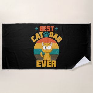 Best Cat Dad Ever T-Shirt Funny Cat Daddy Father Beach Towel