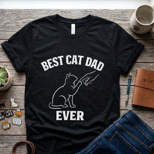 Best Cat Dad Ever Unique Pet Lover Gift for Men T-Shirt