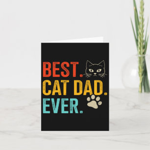 Best Cat Dad Ever Vintage For Retro Fathers Day Bi Card