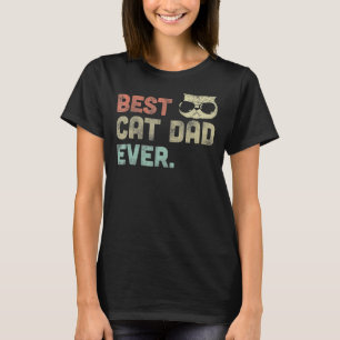 Best Cat Dad Ever Vintage Retro Cat Daddy Cat Fat T-Shirt