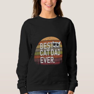 Best Cat Dad Ever With Retro Sunglasses Sweatshirt