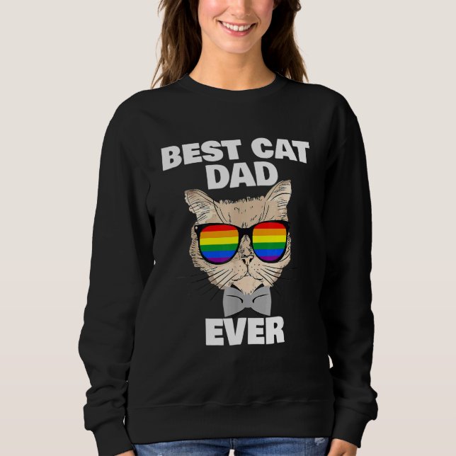 Best Cat Dad Fathers Day Lgbt Papa Cat With Sungla Sweatshirt (Front)