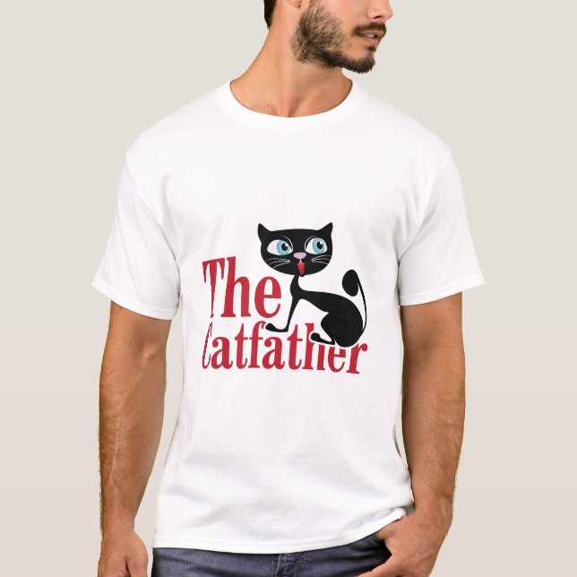 Best Cat Dad, The Catfather, Fathers Day Funny Tee (Front)