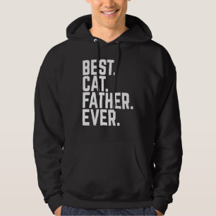 Best Cat Father Ever Kitten Pet Dad Cool Daddy Hoodie