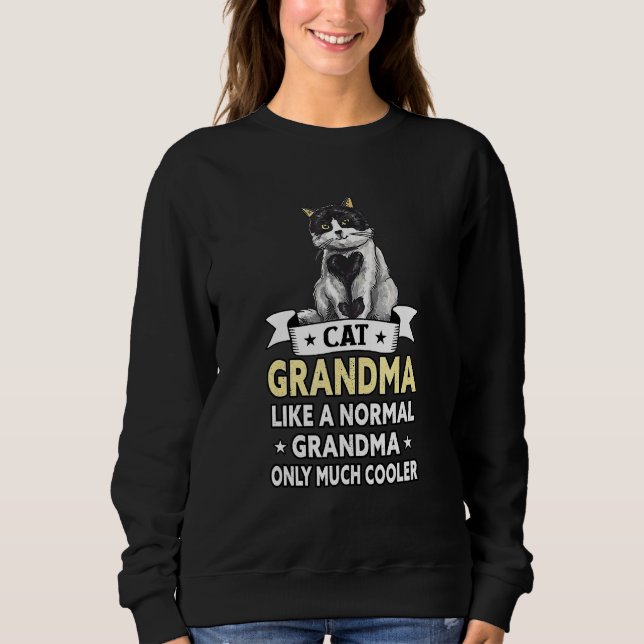 Best Cat Grandma Ever  Cat Sweatshirt (Front)