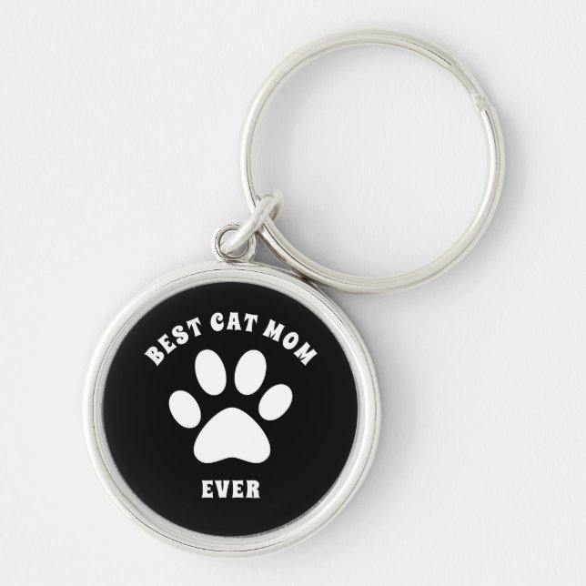 Best Cat Mom Ever Custom Text Personalized Key Ring (Front)