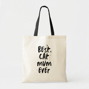 Best cat Mom Ever Modern Simple Trendy Grunge Tote Bag