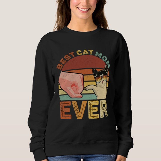 Best Cat Mom Ever Retro Cat Mom  Cat Mama MTD Sweatshirt (Front)