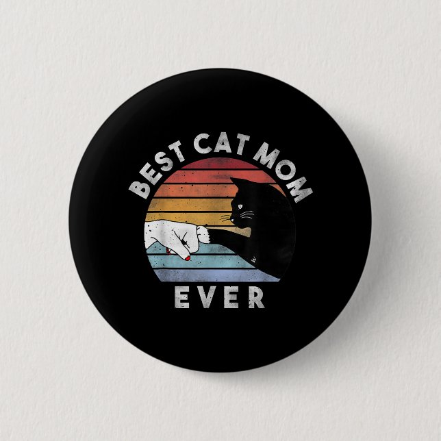 Best Cat Mum Ever | Cat Mum, Funny Cat Lovers 6 Cm Round Badge (Front)