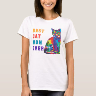 Best Cat Mum Ever Colourful Cute Cat Kitten T-Shirt