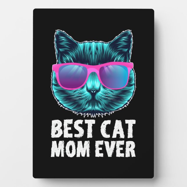 Best Cat Mum Ever Cute Funny Glasses Plaque (Front)