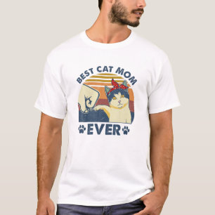 Best Cat Mum Ever Cute Funny Mother's Day Cat Mum T-Shirt
